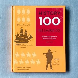 NEW History In 100 Numbers Hardcover Book